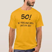 Grappig 50 jaar oude verjaardag T-shirt (Voorkant)