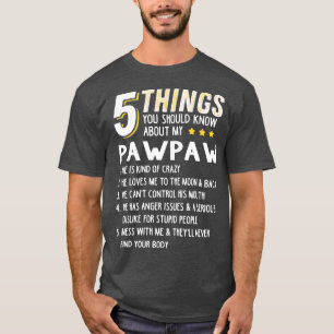 Grappig 5 Dingen opa pawpaw Crazy Gift Idee T-shirt