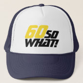Grappig 60 Wat citeert Typografie 60th Birthday Trucker Pet (Voorkant)
