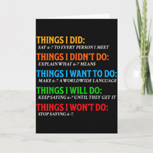 Grappig 67 Zes Zeven 6 7 Meme Dingen Wil Doen 6-7  Kaart