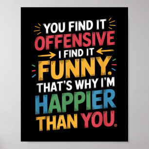 Grappig Aanstootgevend Humor Sarcastisch Happy Fee Poster