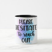 Grappig, aarzel niet om contact op te nemen mok (Midden)