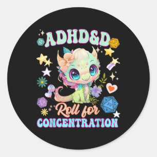 Grappig ADHD & AMP; d Roll voor concentratie Schat Ronde Sticker