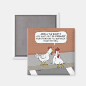Grappig advies over het passeren van het plein magneet (Voorkant / Achterkant)