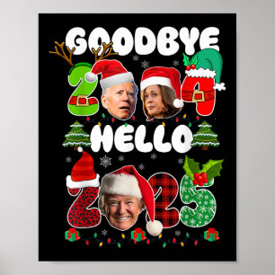 Grappig Afscheid 2024 Hallo 2025 Grappig Kamala Tr Poster
