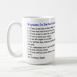 Grappig afscheid collega 10 redenen waarom ik je z koffiemok