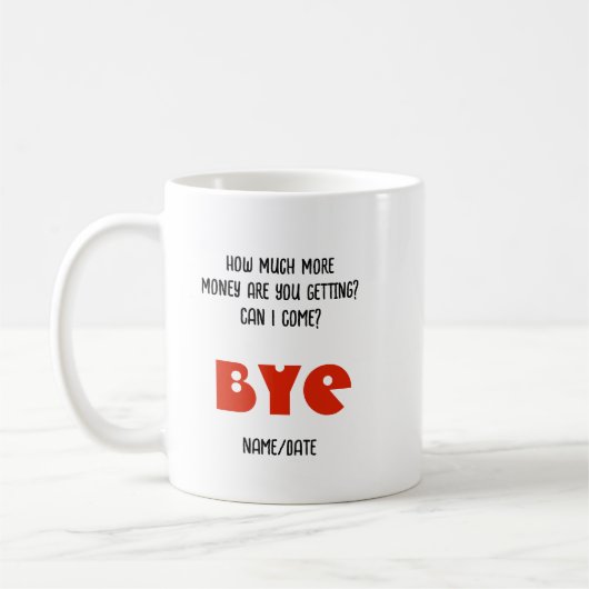 GRAppig Afscheid Collega Hoeveel Krijg Jij Betaald Koffiemok (Links)