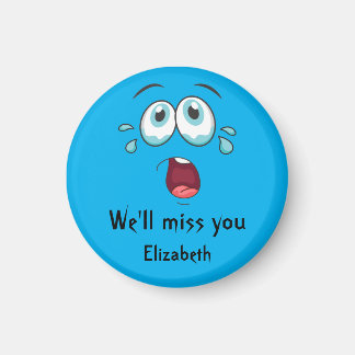 Grappig afscheid, we zullen je missen. magneet