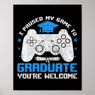 Grappig Afstuderen Shirten voor Gamer College High Poster