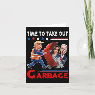 Grappig Afval Voor Trump 2024 - Tijd Om Het Er Uit Kaart