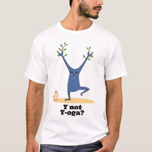 Grappig Alfabet Y - Waarom niet Yoga? Gepersonalis T-shirt
