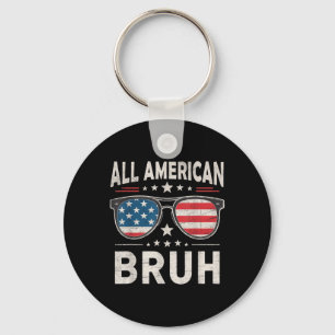 Grappig All American Bruh 4 juli Patriottisch Vere Sleutelhanger