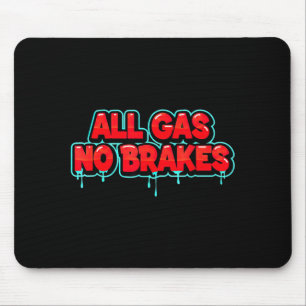 Grappig Alle Gas geen Remmen Zoek naar Statement L Muismat
