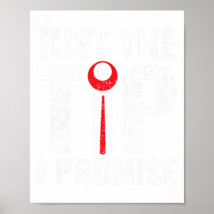Grappig alleen de tip die ik beloof poolspeler bil poster