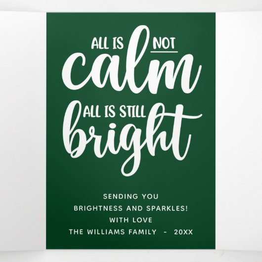 Grappig alles is niet Calm Green Prettige feestdag Drieluik Wenskaart (Binnenkant midden)