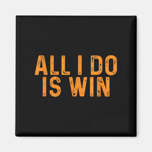Grappig alles wat ik doe is winnen _ Motivatie Ins Magneet