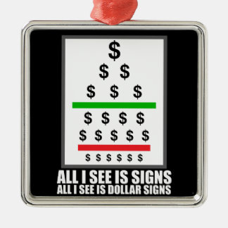 Grappig 'Alles wat ik zie is Signs' Metalen Ornament