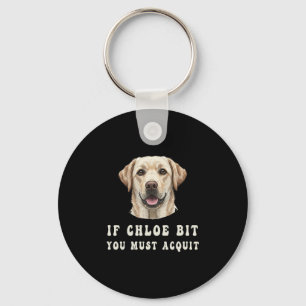 Grappig Als Chloe Je Gebeten Heeft Moet Je Labrado Sleutelhanger
