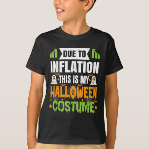 Grappig als gevolg van de inflatie is dit mijn hal t-shirt