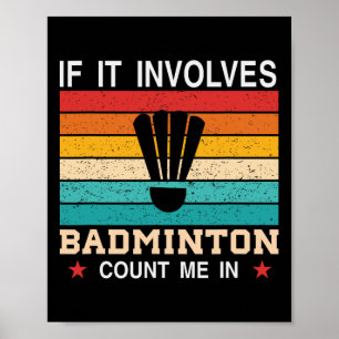 Grappig als het gaat om Dminton, tel me dan in Poster