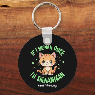 Grappig als ik een keer Shenan doe, dan ga ik naar Sleutelhanger