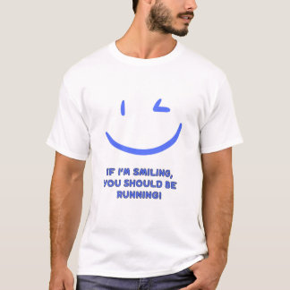 Grappig "Als ik lach, moet je rennen" Mannen T-shirt