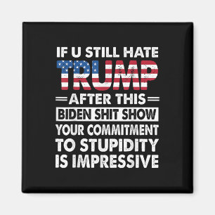 Grappig als ik Trump nog steeds haat na deze Biden Magneet