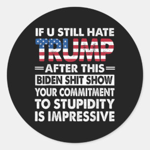 Grappig als ik Trump nog steeds haat na deze Biden Ronde Sticker