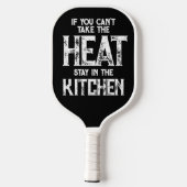 Grappig als je de hitte niet kunt nemen ... pickleball paddle (Achterkant)