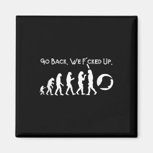 Grappig anti Trump - ga terug! Trump Evolution T-s Magneet