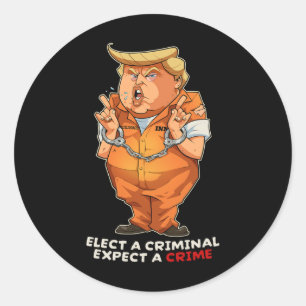 Grappig Anti-trump Kies een Crimineel Misdrijven G Ronde Sticker