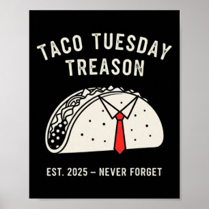 Grappig Anti-trump Taco Dinsdag Politiek Protest L Poster