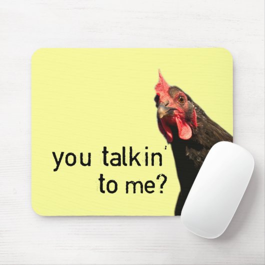 Grappig Attitude Chicken, praat je tegen me? Muismat (Met muis)