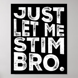 Grappig Autisme Bewustzijn Autisme Laat Me Maar St Poster