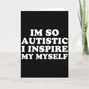 Grappig Autisme Bewustzijn Ik Ben Autistisch Trots Kaart