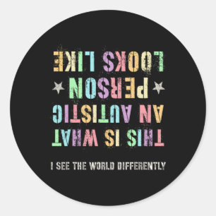 Grappig autisme Dit is hoe autisme eruit ziet als Ronde Sticker
