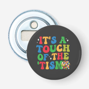 Grappig Autisme Het Is Een Beetje 'Tism Groovy Cad Button Flesopener