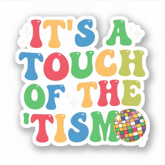 Grappig Autisme Het Is Een Beetje 'Tism Groovy Cad Sticker (Voorkant)