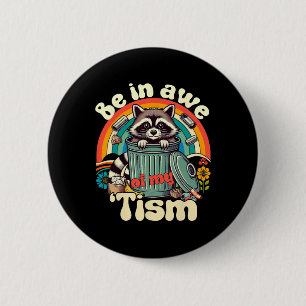 Grappig autisme zijn onder de indruk van mijn Tism Ronde Button 5,7 Cm