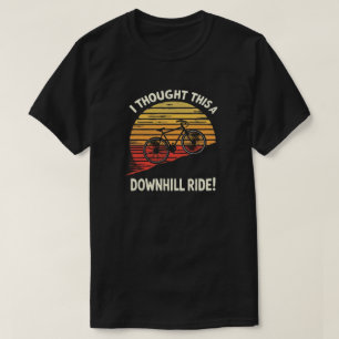 Grappig Avontuur Fietsen Quote voor Outdoor Lover T-shirt