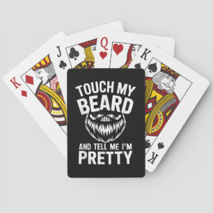 Grappig baardcitaat raak mijn baard aan en zeg me pokerkaarten