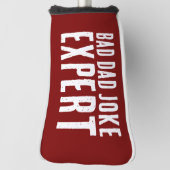 Grappig Bad Dad Joke Expert BOLD TYPOGRAFIE Golfheadcover (Draai 90)