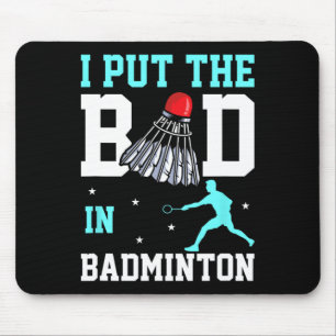 Grappig Badminton Design - Ich Bin Das Bad In Badm Muismat