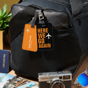 Grappig Baggage Identification "Hier gaan we weer! Bagagelabel