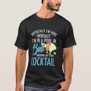 Grappig Bali Drinken Cocktail Souvenir Zuidoost A T-shirt