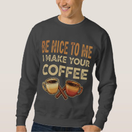 Grappig Barista Cafe Lover Gift Trui