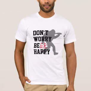 Grappig BBQ-shirt - Maak je niet druk wees gelukki T-shirt