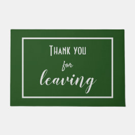 Grappig "Bedankt voor het verlaten" Introvert Anti Deurmat