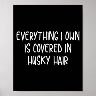 Grappig bedekt met husky haar  poster