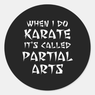 Grappig been arm voet geamputeerd karate Martial P Ronde Sticker
